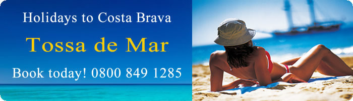 Holidays to Tossa de Mar